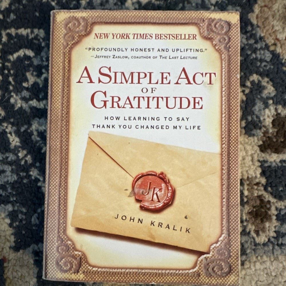 John Kralik A Simple Act of Gratitude‎ Book Self-Help Memoir Tan Paperback OS